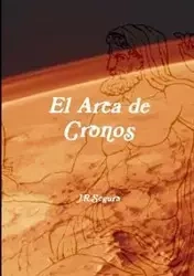 El Arca de Cronos - Juan Ramón Segura