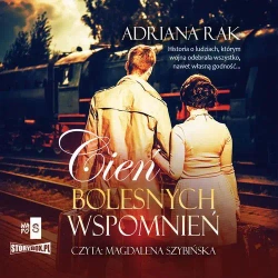 audiobook Cień bolesnych wspomnień - Adriana Rak