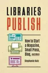 Libraries Publish - Stephanie Katz