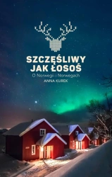 eBook Szczęśliwy jak łosoś - Anna Kurek epub mobi