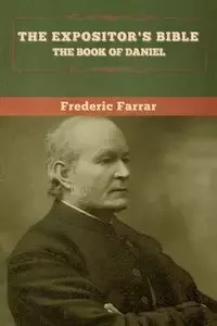 The Expositor's Bible - Frederic Farrar