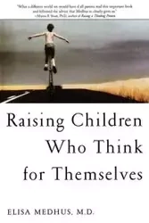 Raising Children Who Think for Themselves - Elisa Medhus