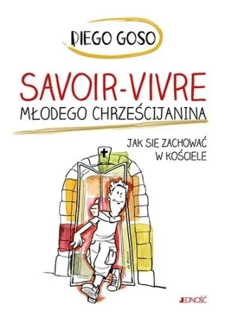 Savoir-vivre młodego chrześcijanina - Diego Goso
