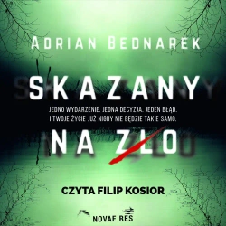 audiobook Skazany na zło - Adrian Bednarek