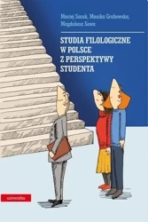Studia filologiczne w Polsce z perspektywy.. - Maciej Smuk, Monika Grabowska, Magdalena Sowa