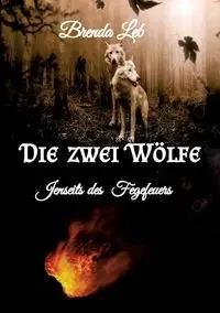 Die zwei Wölfe - Brenda Leb