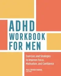 ADHD Workbook for Men - Parikh Puja Trivedi