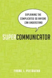 Supercommunicator - Frank Pietrucha