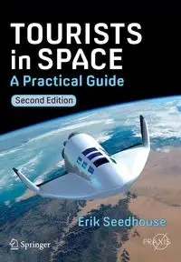 Tourists in Space - Erik Seedhouse