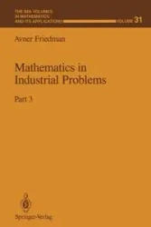 Mathematics in Industrial Problems - Friedman Avner