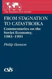 From Stagnation to Catastroika - Philip Hanson