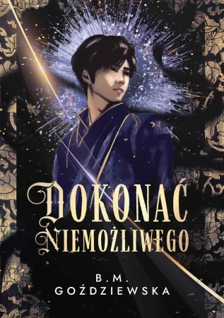Dokonać niemożliwego - Beata M. Goździewska
