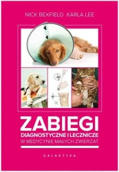 Zabiegi diagnostyczne i lecznicze ... - Nick Bexfield, Karla Lee