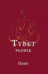 Tybet płonie - Oser