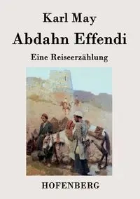 Abdahn Effendi - May Karl