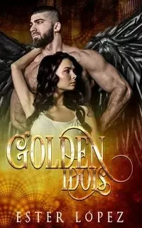 Golden Idols - Ester Lopez