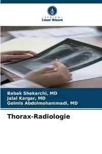 Thorax-Radiologie - Shekarchi MD Babak
