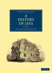 A History of Java - Volume 2 - Thomas Raffles Stamford