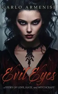 Evil Eyes - Carlo Armenise