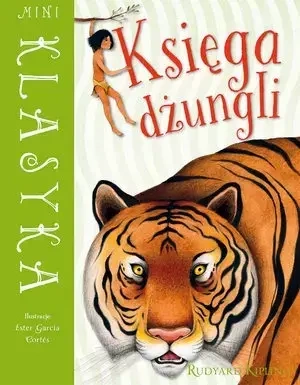 Mini Klasyka. Księga dżungli - Rudyard Kipling