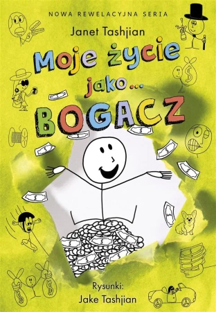 Moje życie jako... bogacz - Janet Tashjian, Jake Tashjian, Joanna Dżdża