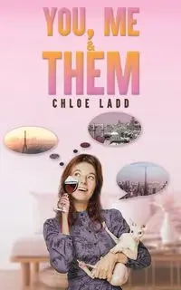 You, Me & Them - Chloe Ladd