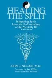 Healing the Split - Nelson John E.