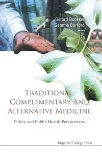 TRADITIONAL, COMPLEMENTARY AND ALTERNATIVE MEDICINE - GEMMA GERARD BODEKER & BURFORD