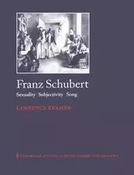 Franz Schubert - Lawrence Kramer