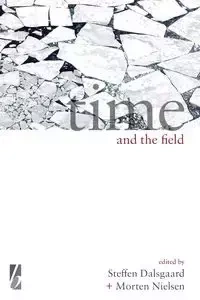 Time and the Field - Dalsgaard Steffen
