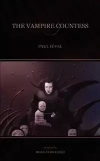 THE VAMPIRE COUNTESS - Paul Feval