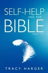 Self-Help and the Bible Volumes 1 & 2 - Tracy Harger