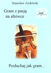 Gram z pasją na altówce - Stanisław Zaskórski