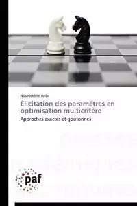 Élicitation des paramètres en optimisation multicritère - ARIBI-N