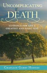Uncomplicating Death - Garry Hodges