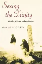 Sexing the Trinity - Gavin D'Costa