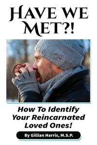 Have We Met?! - Harris Gillian V