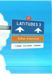 Latitudes 3 ćwiczenia + CD DIDIER - Yves Loiseau, Marie-Noelle Cocton, Anneline Dint