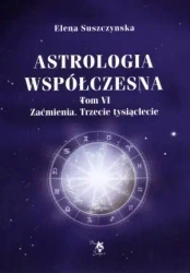 Astrologia współczesna Tom VI Zaćmienia - Elena Suszczyńska
