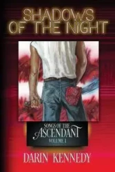 Shadows of the Night - Darin Kennedy