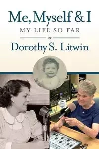Me, Myself & I - Dorothy S. Litwin