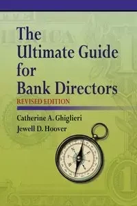 The Ultimate Guide for Bank Directors - Catherine Ghiglieri A