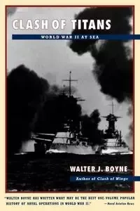 Clash of Titans - Walter J. Boyne