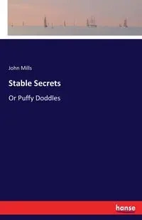 Stable Secrets - John Mills