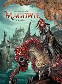 Świat Akwilonu. Magowie T.4 Arundilla - Nicolas Jarry, Bojan Vukić