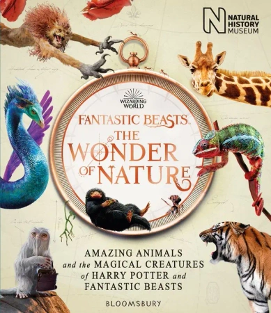 Fantastic Beasts. The Wonder of Nature. Amazing Animals and the Magical Creatures of Harry Potter and Fantastic Beasts wer. angielska - J.K. J.K. Rowling