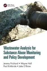 Wastewater Analysis for Substance Abuse Monitoring and Policy Development - Jeremy Prichard
