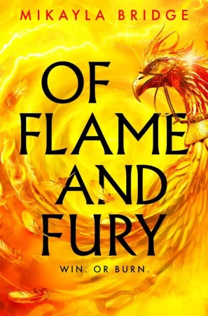 Of Flame and Fury - Mikayla Bridge