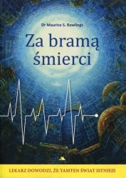 Za bramą śmierci - Maurice S. Rawlings