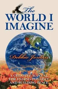 The World I Imagine - Jordan Debbie